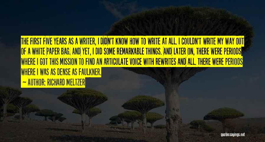 Articulate Quotes By Richard Meltzer