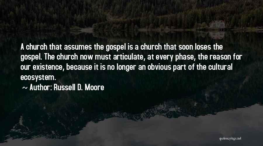 Articulate Quotes By Russell D. Moore