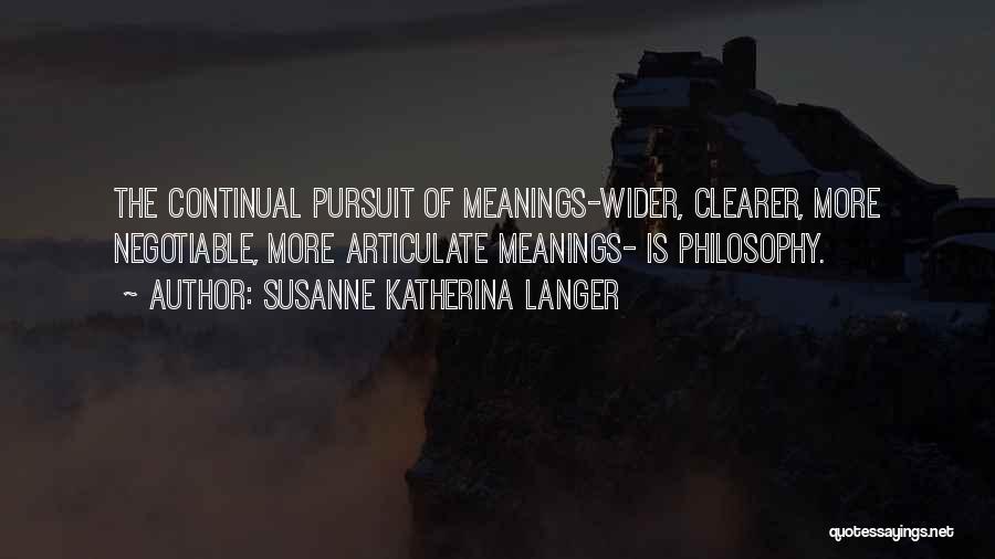 Articulate Quotes By Susanne Katherina Langer