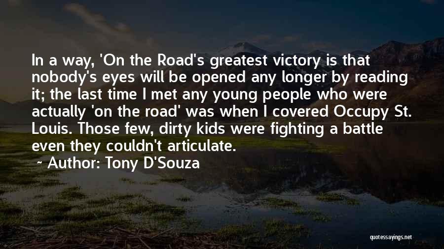 Articulate Quotes By Tony D'Souza