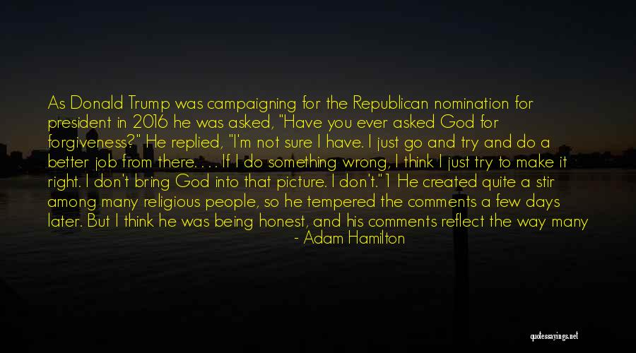 Articulated Quotes By Adam Hamilton Articulated Quotes By Adam Hamilton