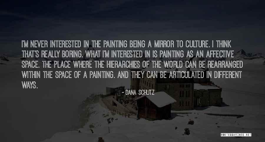 Articulated Quotes By Dana Schutz Articulated Quotes By Dana Schutz