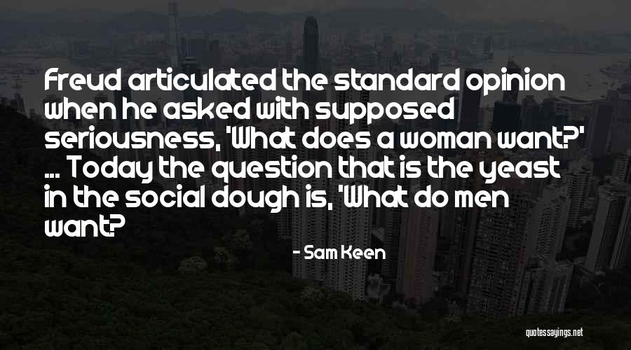 Articulated Quotes By Sam Keen Articulated Quotes By Sam Keen