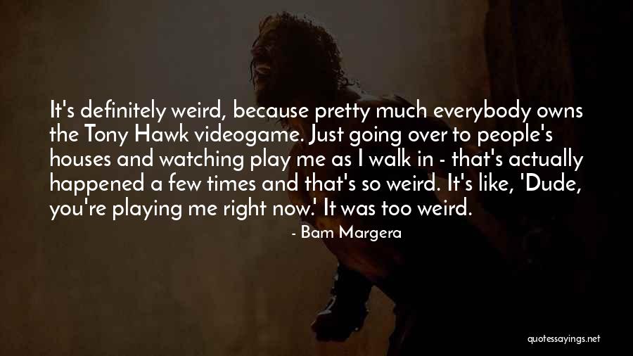 Articulation Disorder Quotes By Bam Margera Articulation Disorder Quotes By Bam Margera