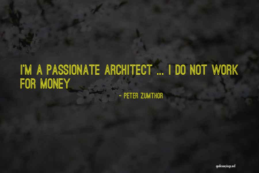 Artidiag Quotes By Peter Zumthor Artidiag Quotes By Peter Zumthor