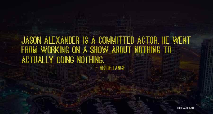 Artie Lange Quotes 668703 Artie Lange Quotes 668703