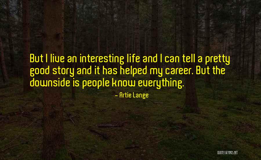 Artie Lange Quotes 758447