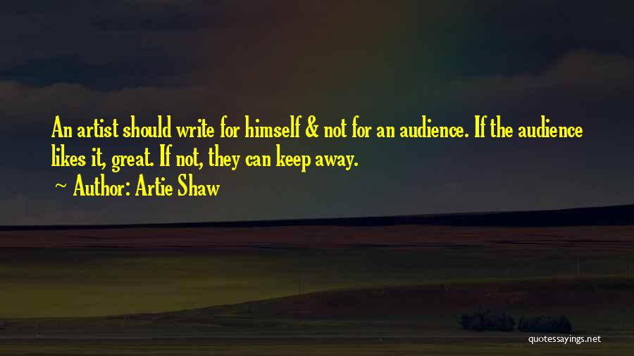 Artie Shaw Quotes 1411857