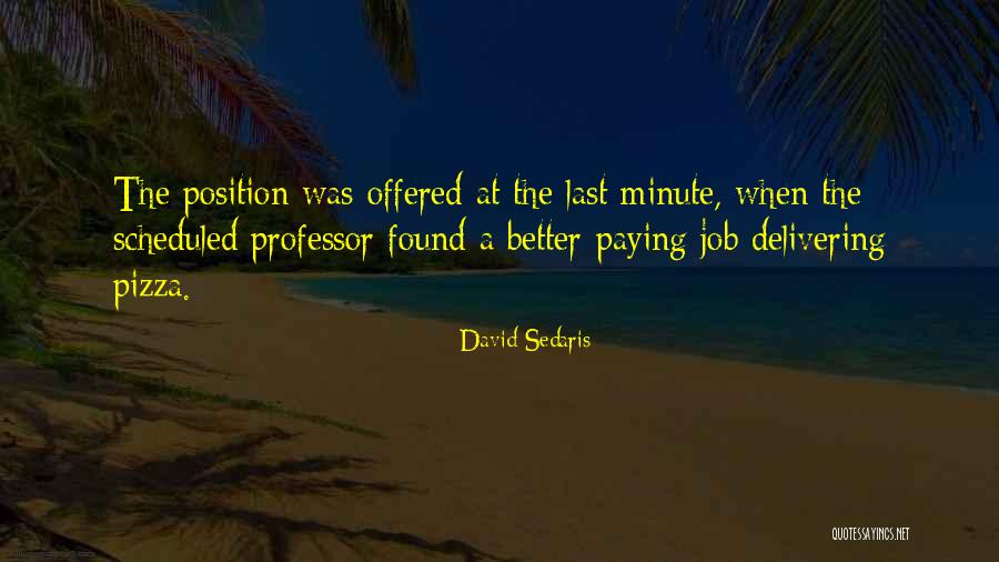 Artifex Financial Group Quotes By David Sedaris Artifex Financial Group Quotes By David Sedaris