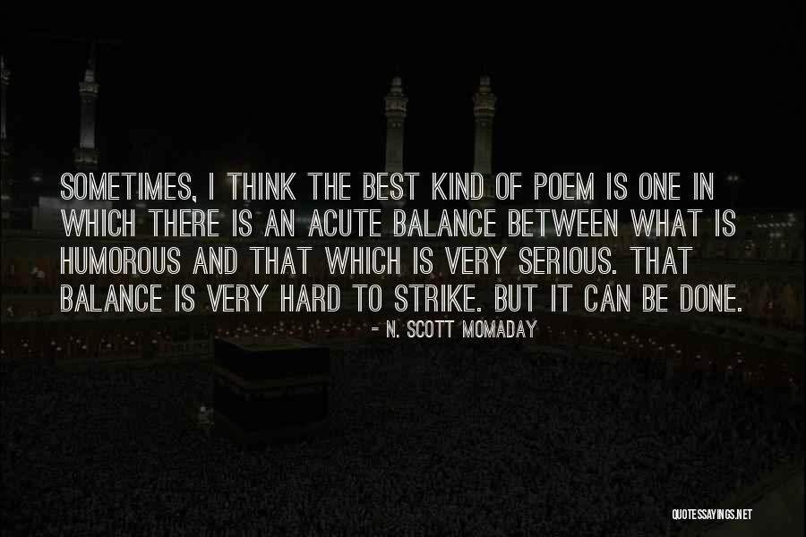 Artifex Lego Quotes By N. Scott Momaday Artifex Lego Quotes By N. Scott Momaday