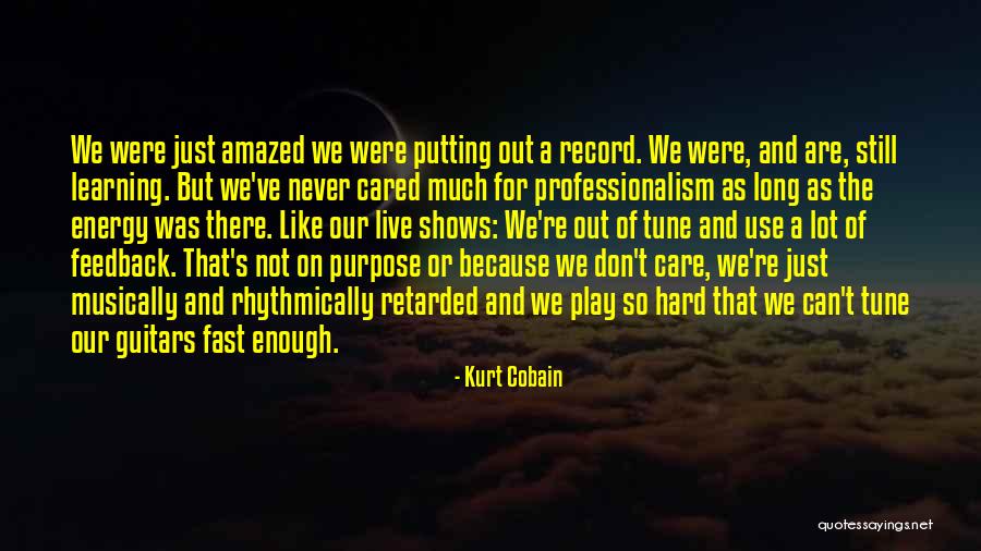 Artifical Quotes By Kurt Cobain Artifical Quotes By Kurt Cobain