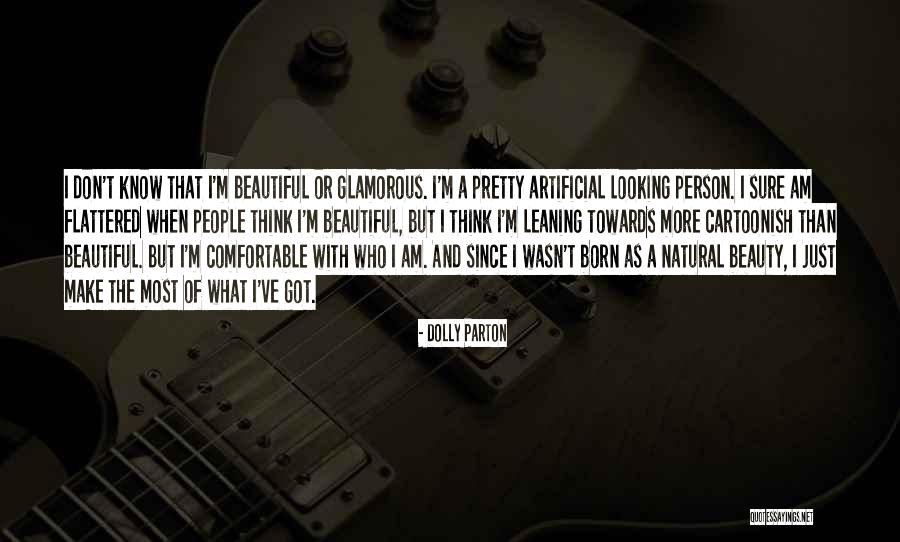 Artificial Beauty Quotes By Dolly Parton