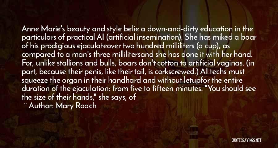 Artificial Beauty Quotes By Mary Roach