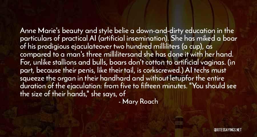 Artificial Beauty Quotes By Mary Roach