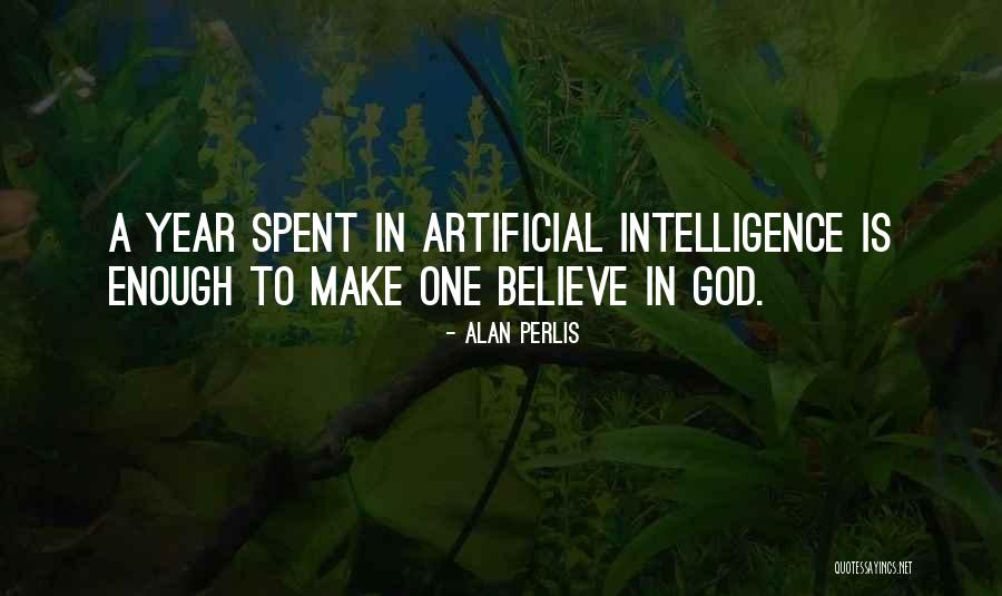 Artificial Intelligence Quotes By Alan Perlis Artificial Intelligence Quotes By Alan Perlis