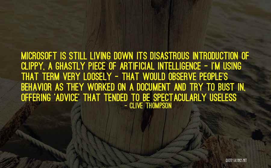 Artificial Intelligence Quotes By Clive Thompson Artificial Intelligence Quotes By Clive Thompson