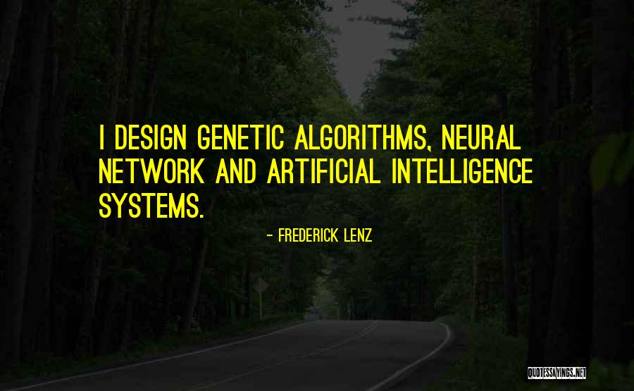 Artificial Intelligence Quotes By Frederick Lenz Artificial Intelligence Quotes By Frederick Lenz