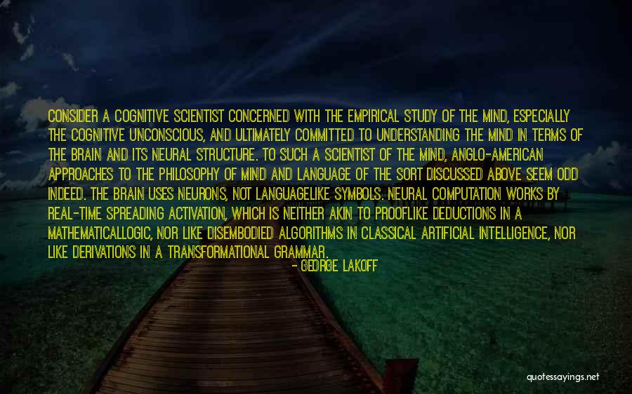 Artificial Intelligence Quotes By George Lakoff Artificial Intelligence Quotes By George Lakoff