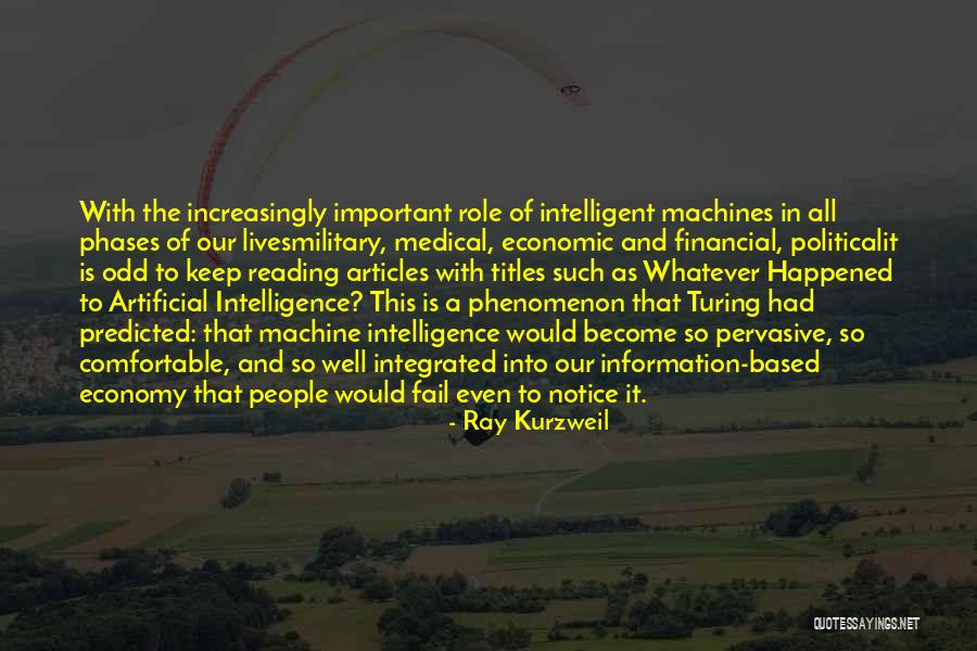 Artificial Intelligence Quotes By Ray Kurzweil Artificial Intelligence Quotes By Ray Kurzweil