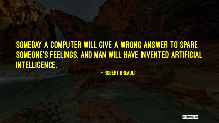 Artificial Intelligence Quotes By Robert Breault Artificial Intelligence Quotes By Robert Breault