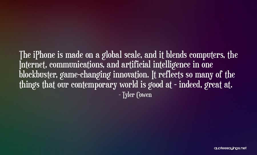Artificial Intelligence Quotes By Tyler Cowen Artificial Intelligence Quotes By Tyler Cowen