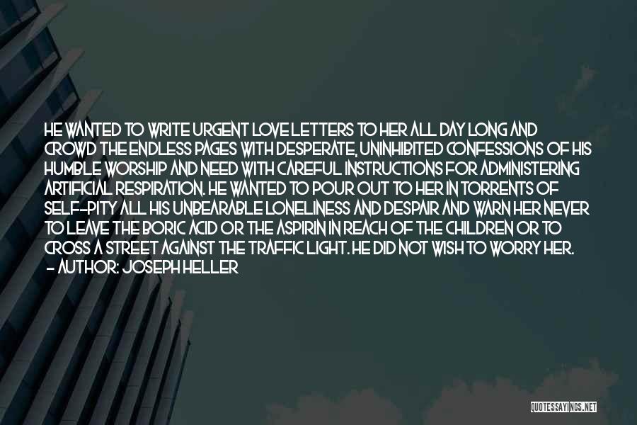 Artificial Light Quotes By Joseph Heller