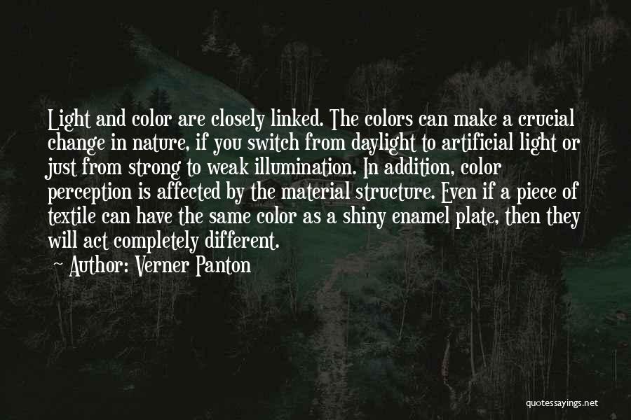 Artificial Light Quotes By Verner Panton