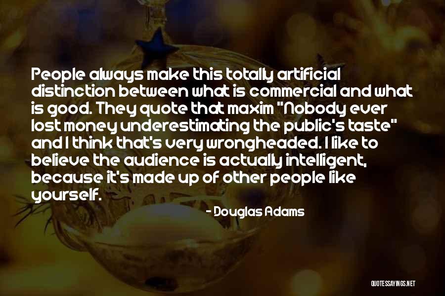 Artificial People Quotes By Douglas Adams Artificial People Quotes By Douglas Adams