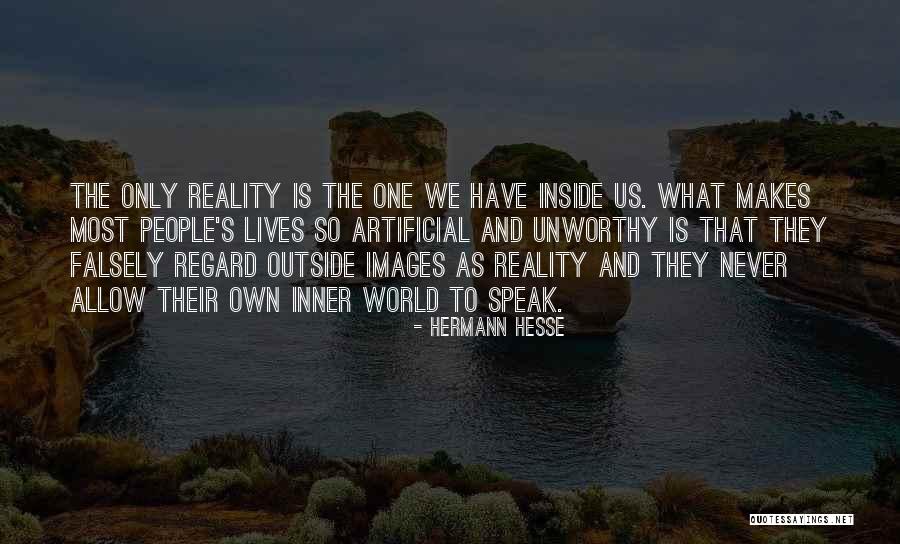 Artificial People Quotes By Hermann Hesse Artificial People Quotes By Hermann Hesse