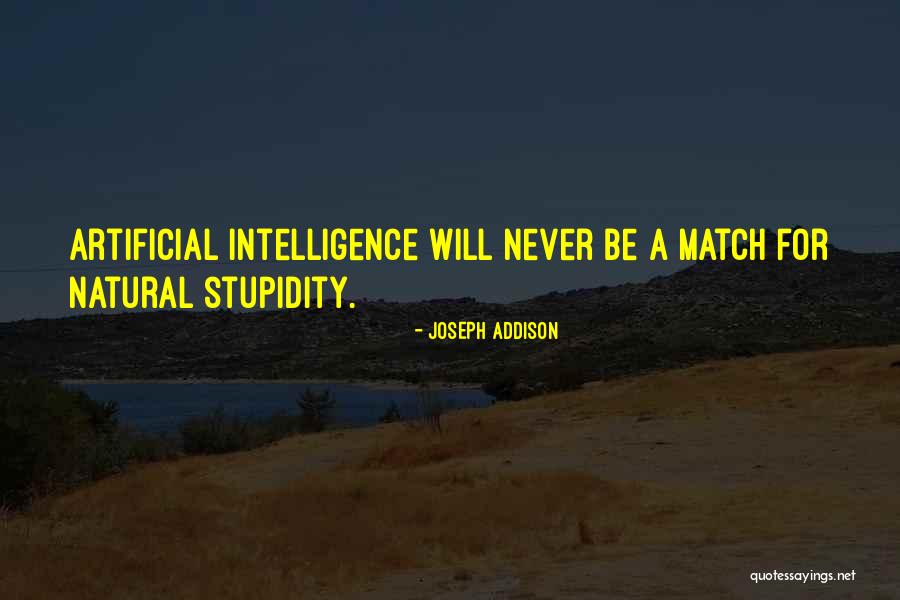Artificial People Quotes By Joseph Addison