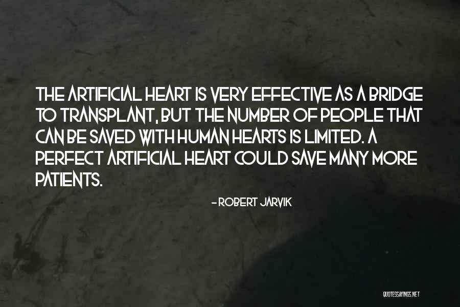 Artificial People Quotes By Robert Jarvik Artificial People Quotes By Robert Jarvik