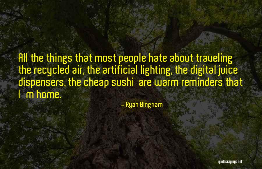 Artificial People Quotes By Ryan Bingham Artificial People Quotes By Ryan Bingham