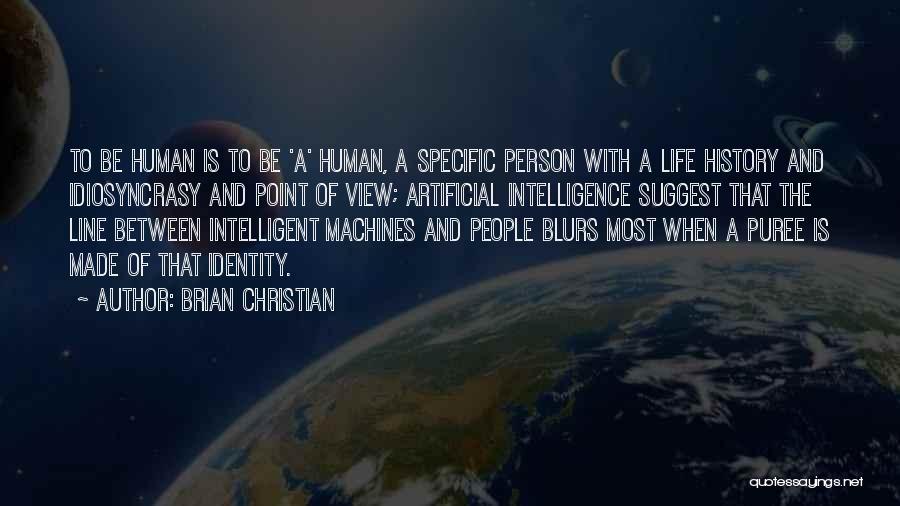 Artificial Person Quotes By Brian Christian