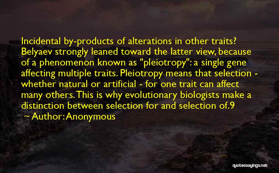 Artificial Selection Quotes By Anonymous