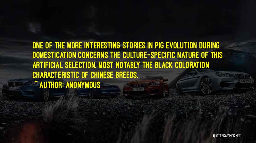 Artificial Selection Quotes By Anonymous