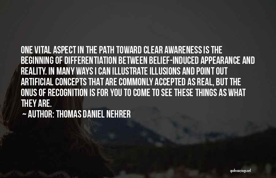 Artificial Things Quotes By Thomas Daniel Nehrer