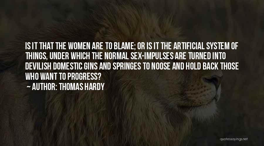 Artificial Things Quotes By Thomas Hardy