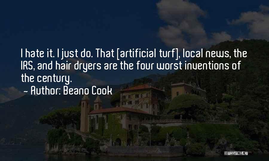 Artificial Turf Quotes By Beano Cook