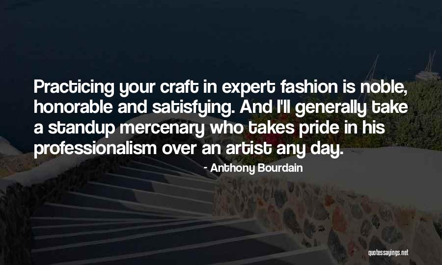 Artigli Fashion Quotes By Anthony Bourdain