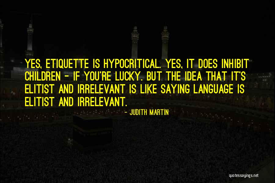 Artigos Religiosos Quotes By Judith Martin Artigos Religiosos Quotes By Judith Martin