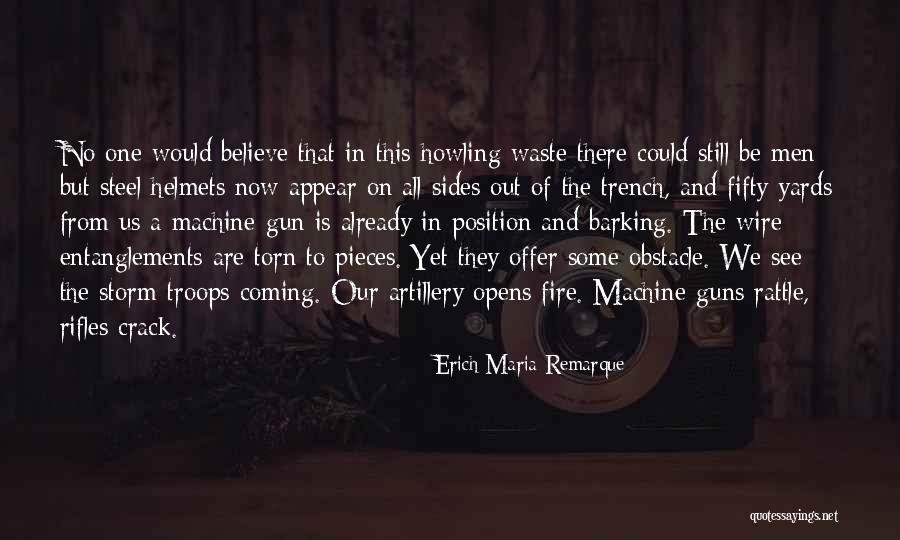 Artillery Guns Quotes By Erich Maria Remarque Artillery Guns Quotes By Erich Maria Remarque