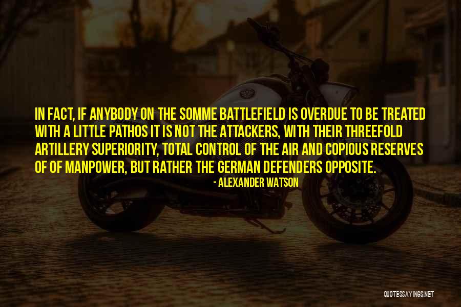 Artillery Quotes By Alexander Watson