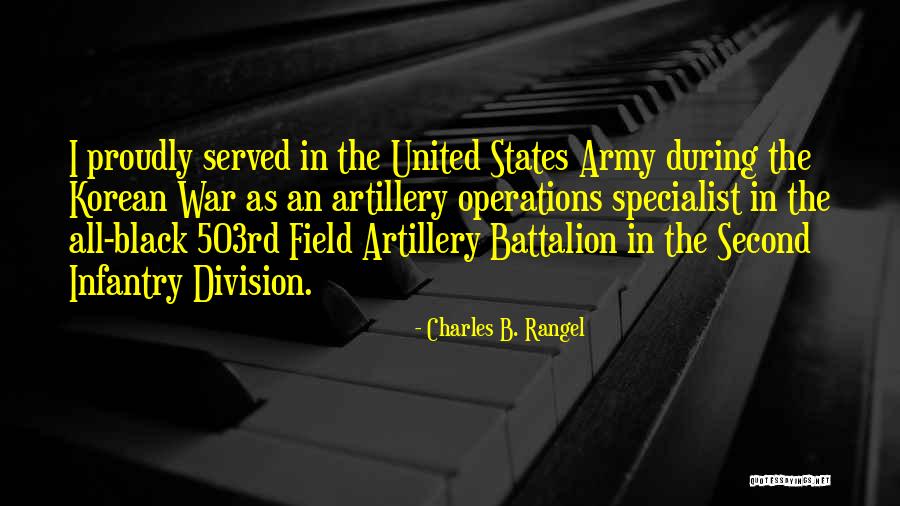 Artillery Quotes By Charles B. Rangel