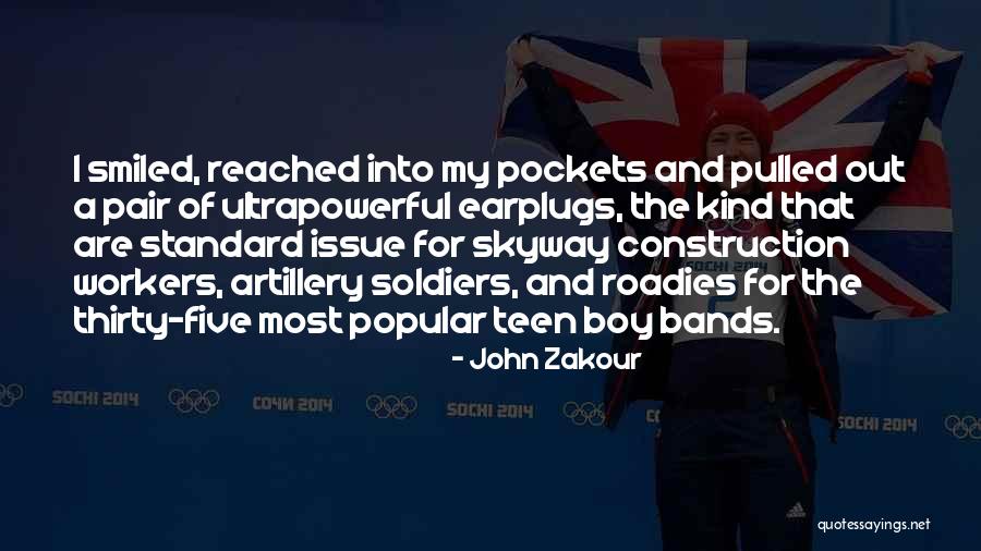 Artillery Quotes By John Zakour