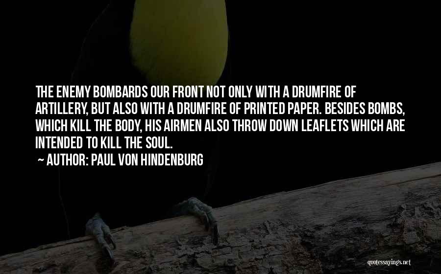 Artillery Quotes By Paul Von Hindenburg