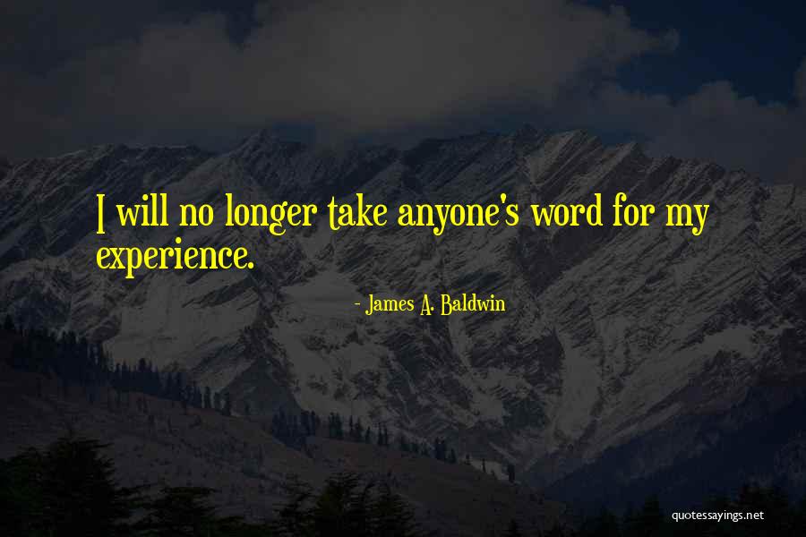 Artis Gilmore Quotes By James A. Baldwin Artis Gilmore Quotes By James A. Baldwin