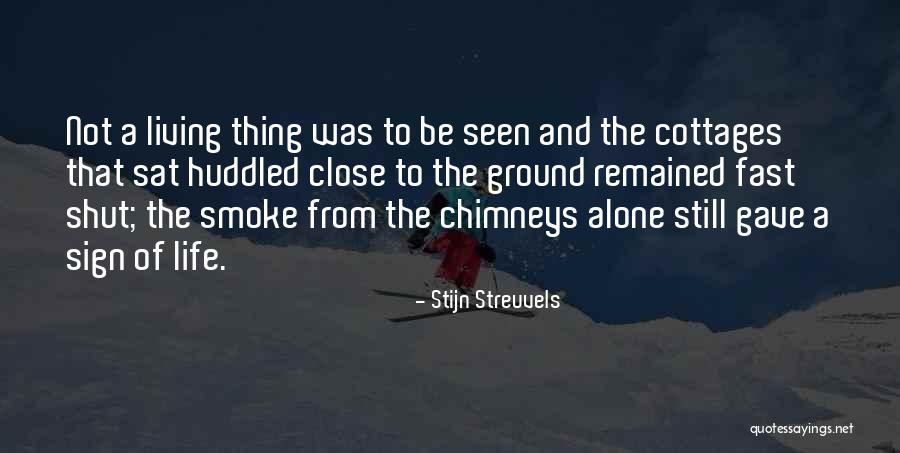 Artis Gilmore Quotes By Stijn Streuvels Artis Gilmore Quotes By Stijn Streuvels