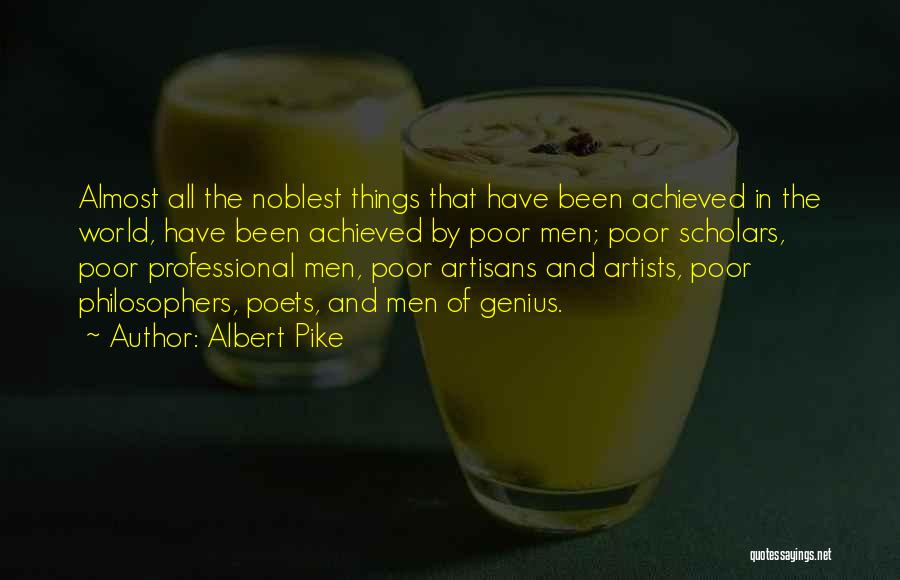 Artisans Quotes By Albert Pike