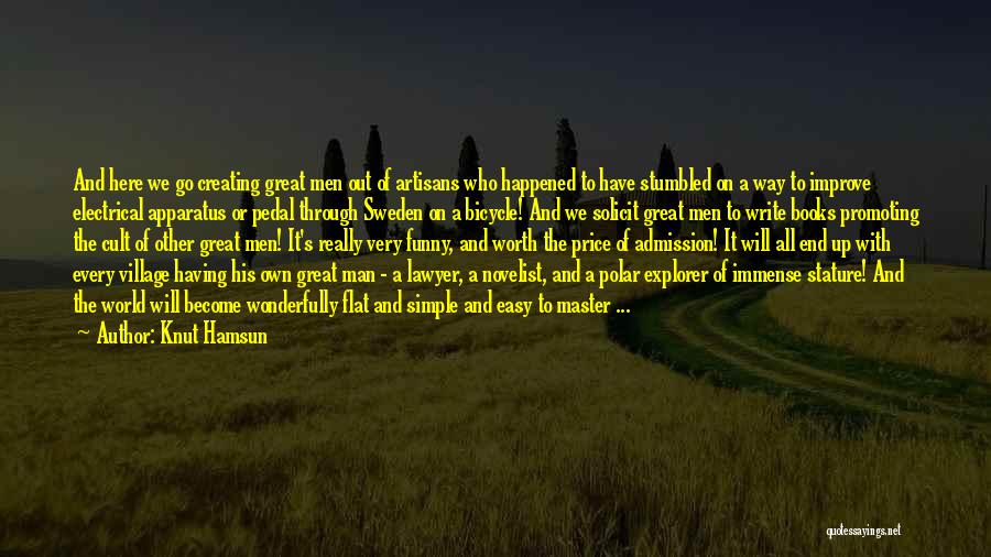 Artisans Quotes By Knut Hamsun