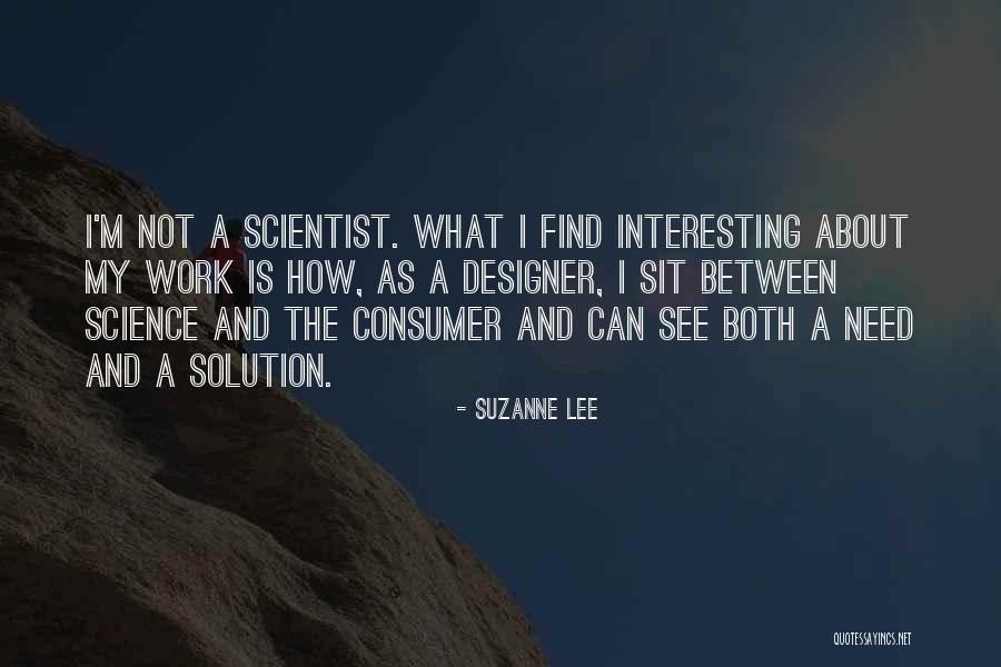 Artissin Quotes By Suzanne Lee Artissin Quotes By Suzanne Lee